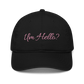 Um Hello? Dad Hat - Angelina Pivarnick Merchandise