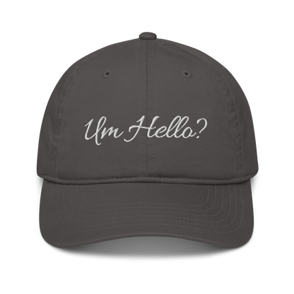 Um Hello? Dad Hat - Angelina Pivarnick Merchandise